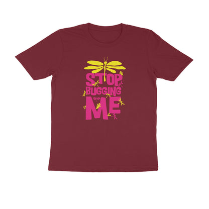 Half Sleeve Round Neck T-Shirt – Stop Bugging Me 3 puraidoprints