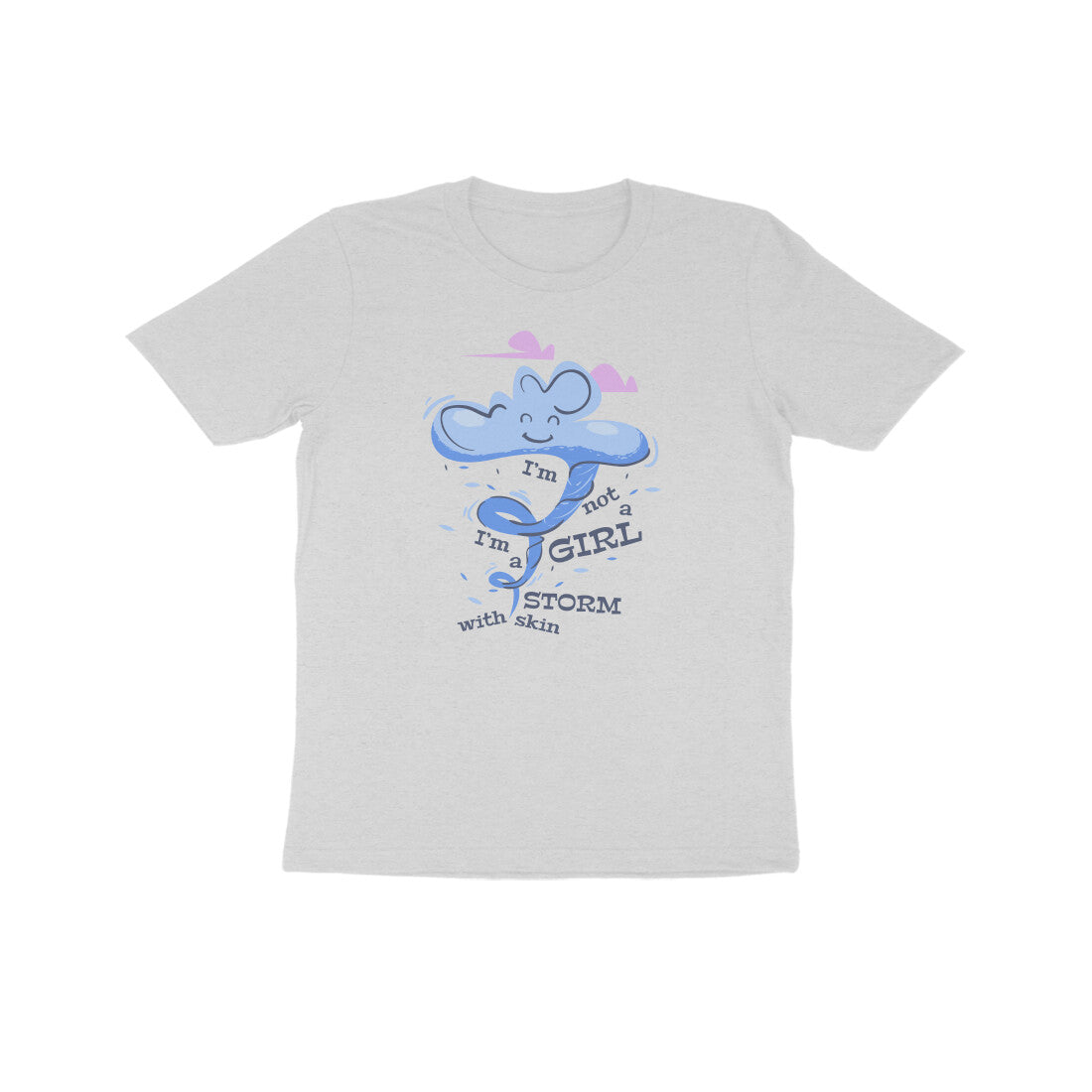 Kids' Half Sleeve Round Neck Tshirt – I’m not a girl I’m a storm 2 puraidoprints