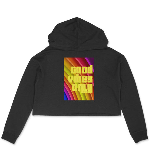 WOMEN'S CROP HOODIES - Good vibes only - Rainbow puraidoprints