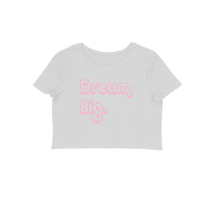 WOMEN'S CROP TOPS – Dream Big puraidoprints