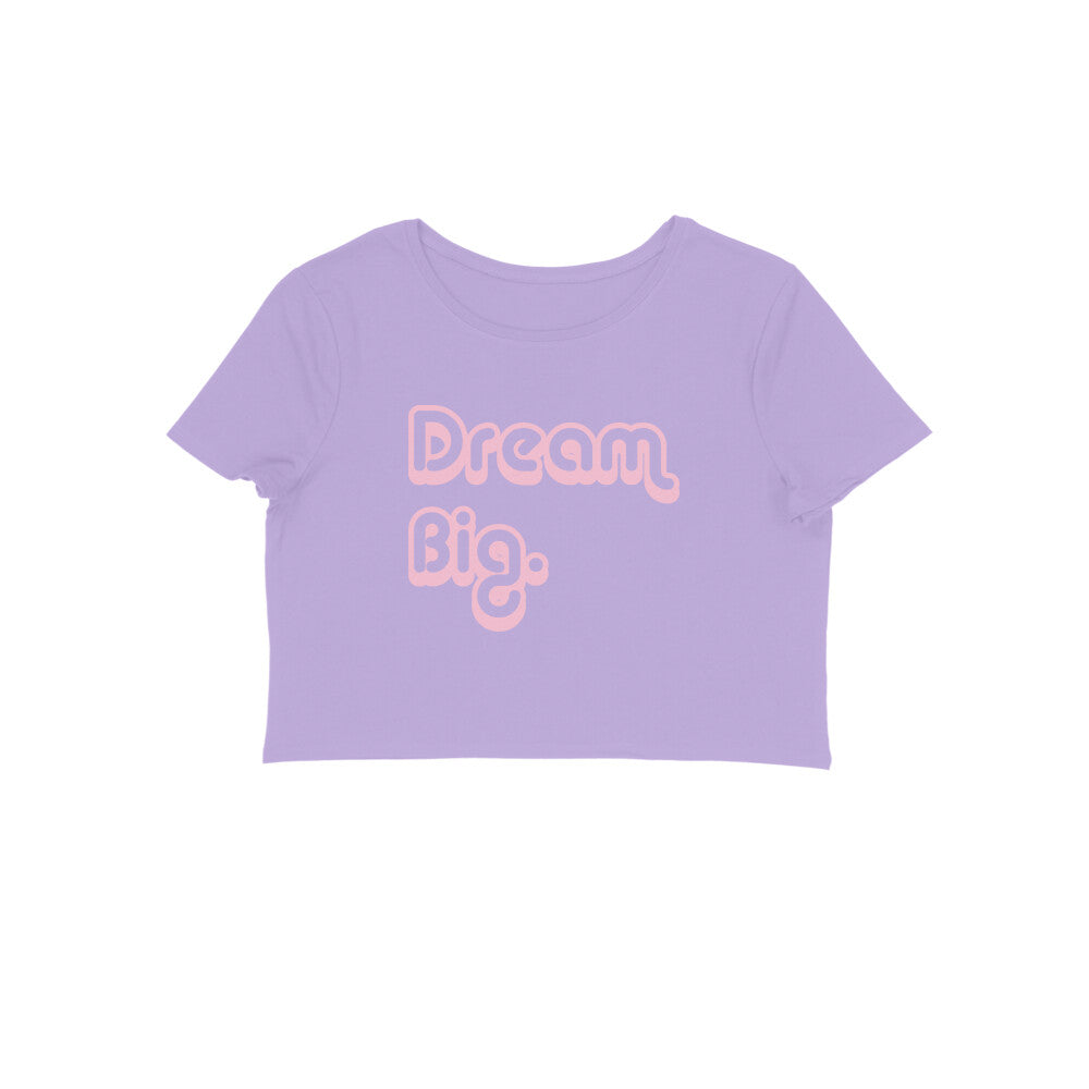 WOMEN'S CROP TOPS – Dream Big puraidoprints