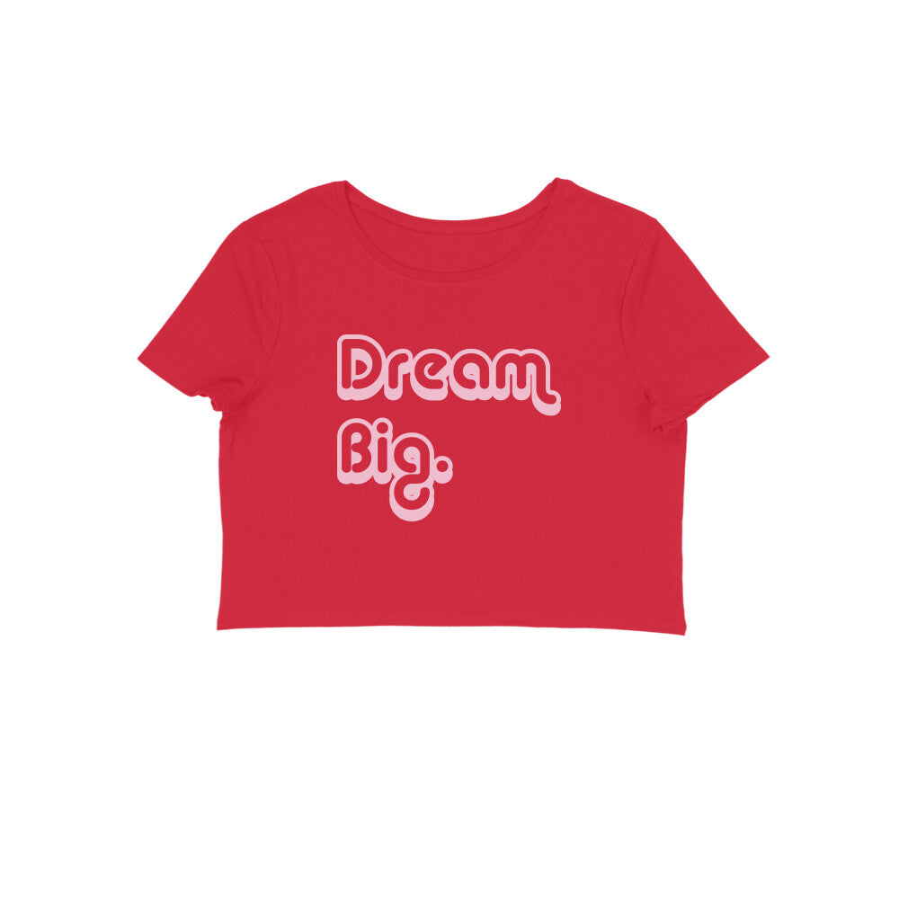 WOMEN'S CROP TOPS – Dream Big puraidoprints