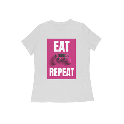 WOMEN'S ROUND NECK T-SHIRT  - Eat Game Repeat puraidoprints