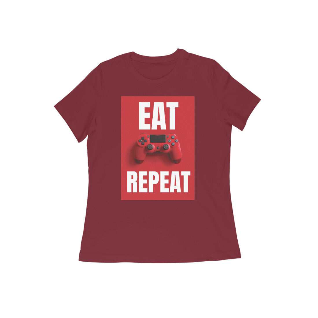 WOMEN'S ROUND NECK T-SHIRT  - Eat Game Repeat puraidoprints