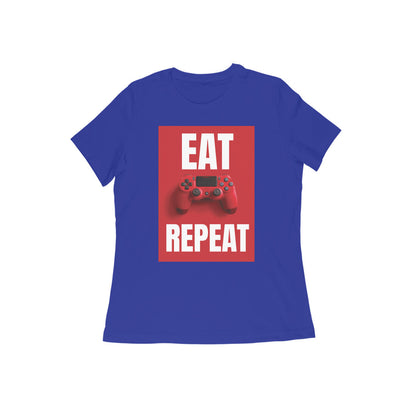 WOMEN'S ROUND NECK T-SHIRT  - Eat Game Repeat puraidoprints