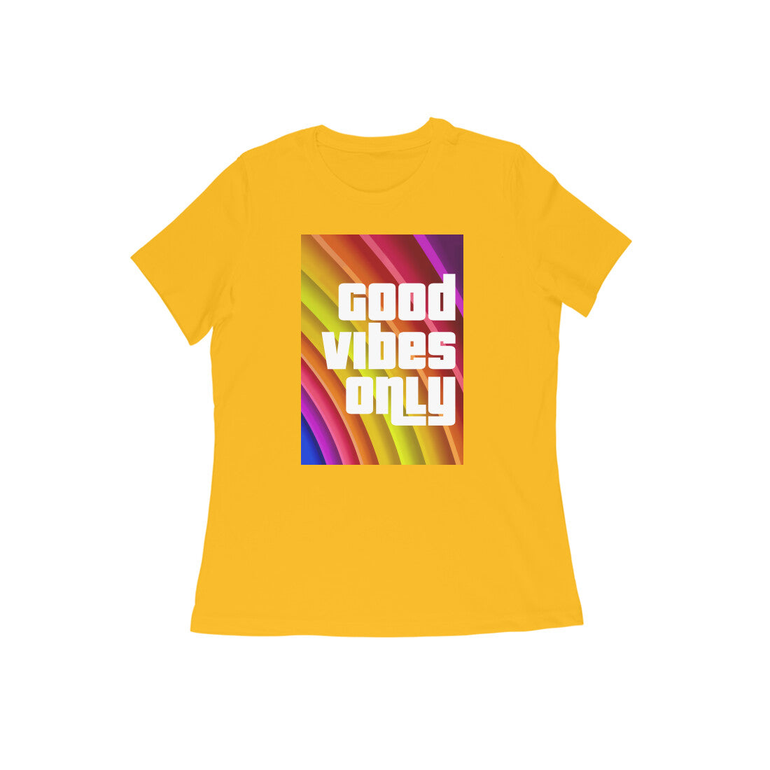 WOMEN'S ROUND NECK T-SHIRT – Good Vibes Only puraidoprints