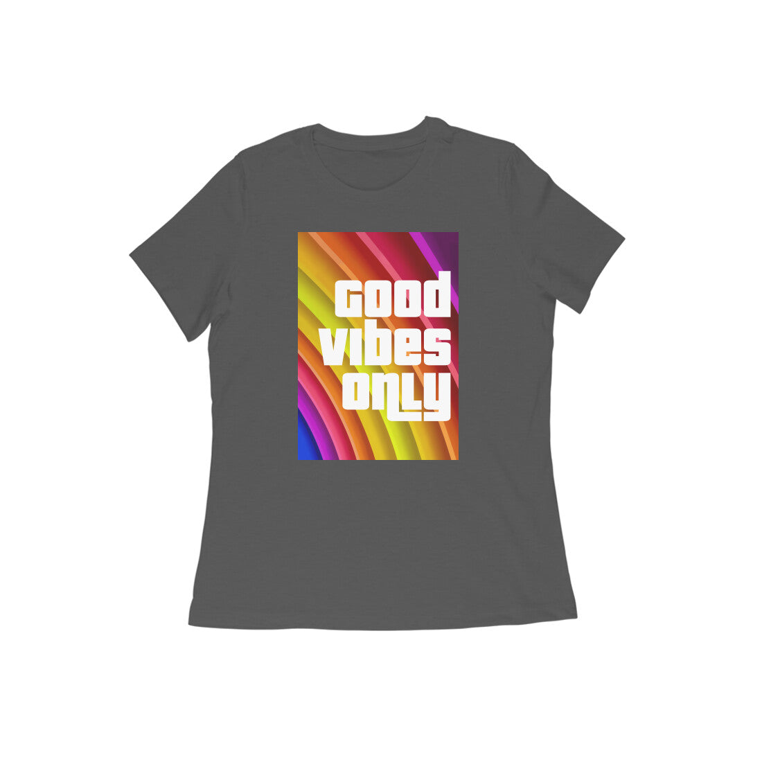 WOMEN'S ROUND NECK T-SHIRT – Good Vibes Only puraidoprints