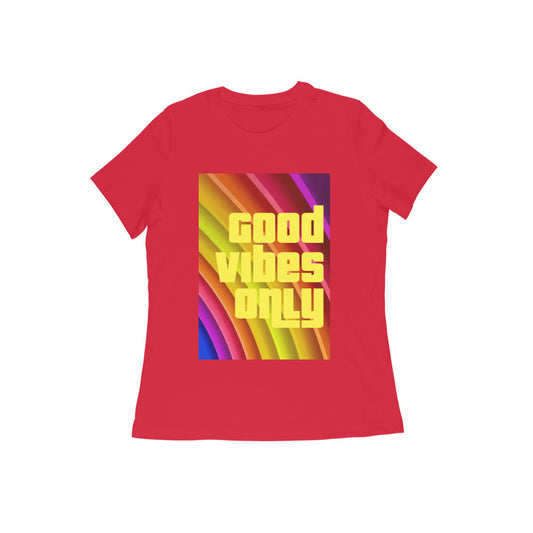 WOMEN'S ROUND NECK T-SHIRT – Good vibes only puraidoprints