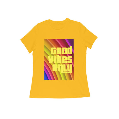 WOMEN'S ROUND NECK T-SHIRT – Good vibes only puraidoprints