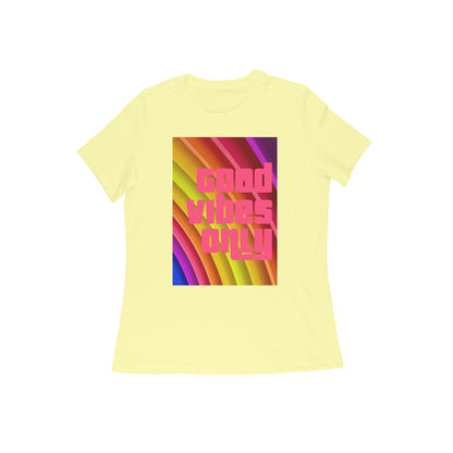 WOMEN'S ROUND NECK T-SHIRT – Good vibes only puraidoprints