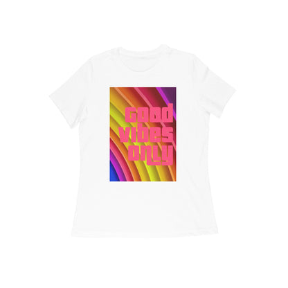 WOMEN'S ROUND NECK T-SHIRT – Good vibes only puraidoprints