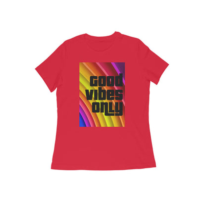 WOMEN'S ROUND NECK T-SHIRT – Good vibes only puraidoprints