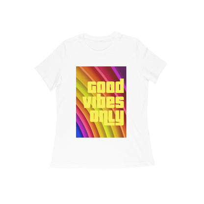 WOMEN'S ROUND NECK T-SHIRT – Good vibes only puraidoprints