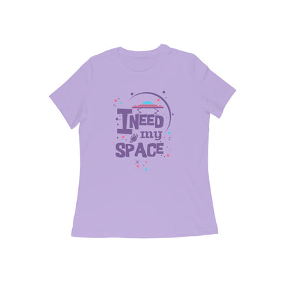 WOMEN'S ROUND NECK T-SHIRT - I need my Space 1 puraidoprints