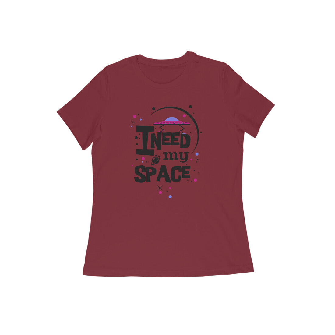 WOMEN'S ROUND NECK T-SHIRT - I need my Space 2 puraidoprints