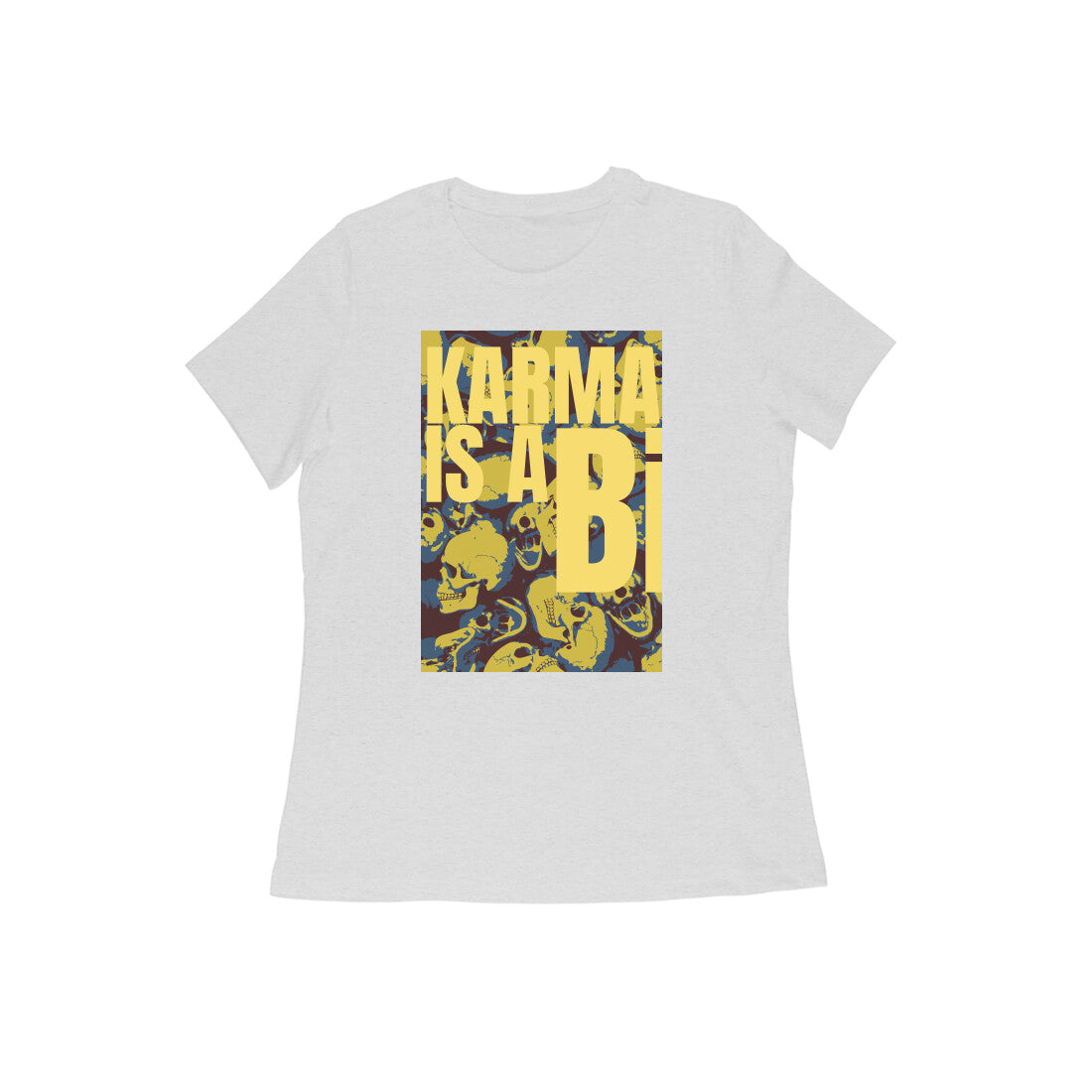 WOMEN'S ROUND NECK T-SHIRT - Karma is a Bi puraidoprints