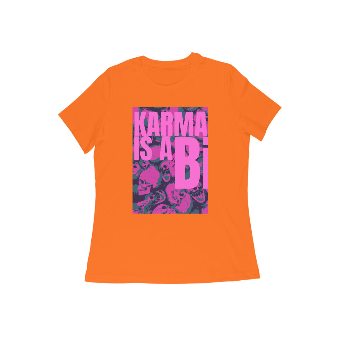 WOMEN'S ROUND NECK T-SHIRT - Karma is a Bi puraidoprints