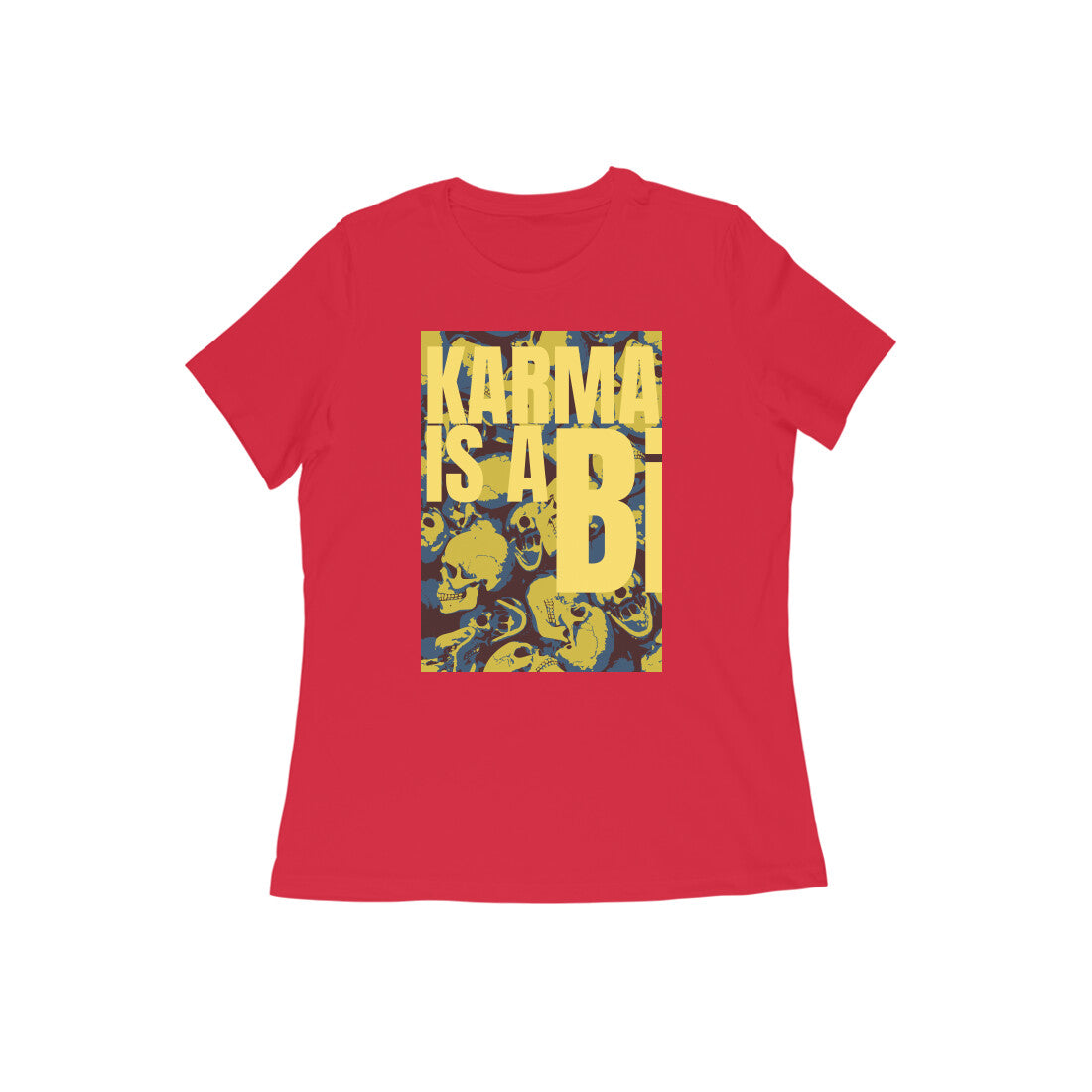 WOMEN'S ROUND NECK T-SHIRT - Karma is a Bi puraidoprints