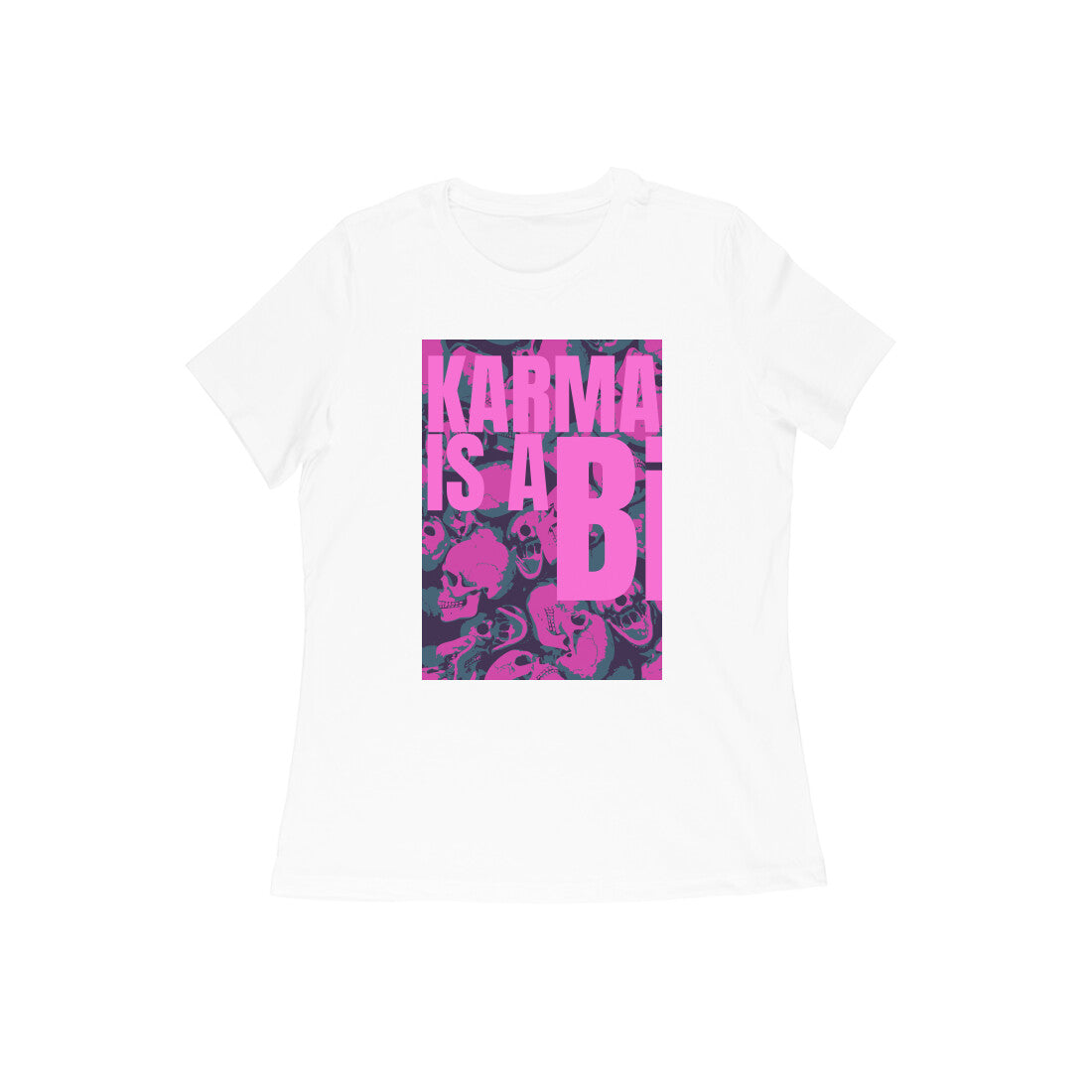 WOMEN'S ROUND NECK T-SHIRT - Karma is a Bi puraidoprints