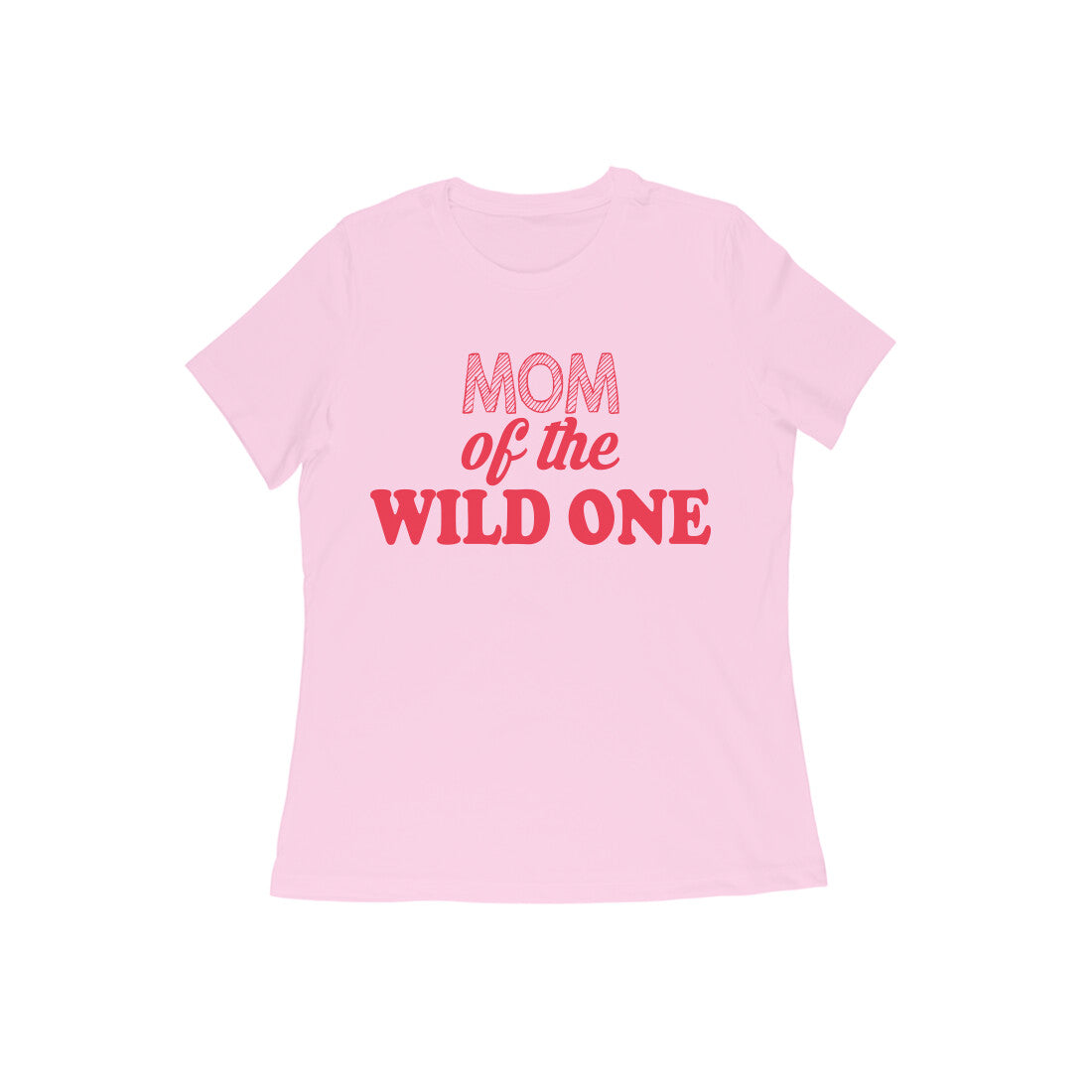 WOMEN'S ROUND NECK T-SHIRT - Mom of the wild one 3 puraidoprints