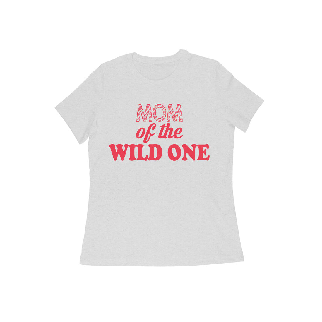 WOMEN'S ROUND NECK T-SHIRT - Mom of the wild one 3 puraidoprints